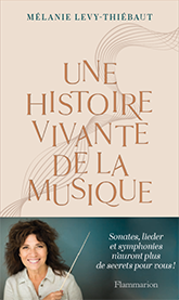 Une histoire vivante de la musique (Flammarion)